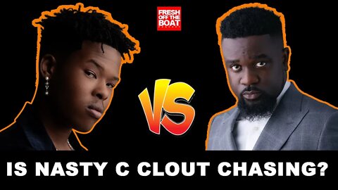 IS NASTY C CLOUT CHASING WITH THE SARKODIE DISS?