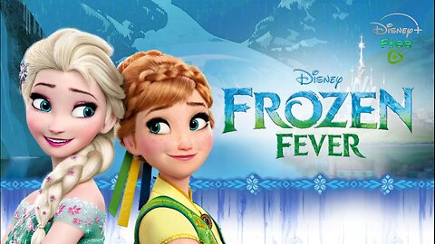 Frozen Fever (2015) | Complete Short | Disney Plus Free
