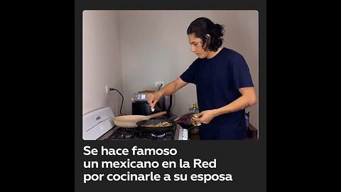 Joven mexicano se viraliza en TikTok por cocinarle a su esposa todos los días