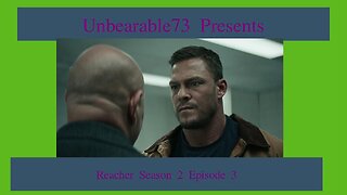 Reacher Season 2 Episode 3 Review, EP 275
