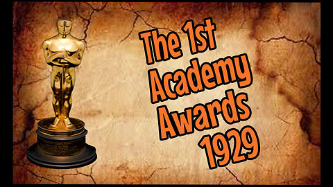 The 1st Academy Awards in 1929 (Honoring the films of 1927 and 1928)