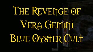 The Revenge Of Vera Gemini Blue Oyster Cult