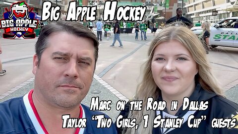 Stars / Golden Knights CLASH in BIG D! | Taylor 2 Girls, 1 Stanley Cup Guests | Big Apple Hockey