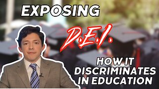 Exposing DEI and how it discriminates in education