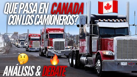 QUE PASA EN CANADA CON LOS CAMIONEROS? WOLFCAST EP. 1