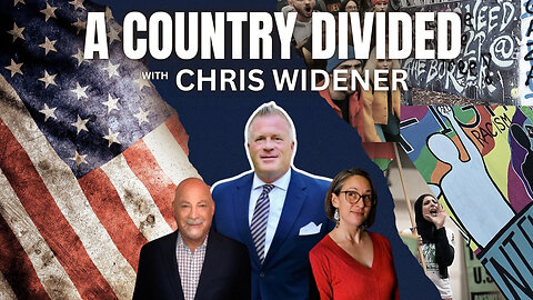 A Country Divided with Chris Widener: Trump, Wokeism, Israel, and America's Future