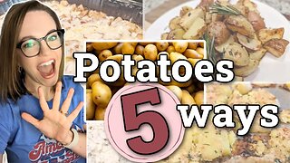 5 POTATO RECIPES! | NO MORE BORING POTATOES!!