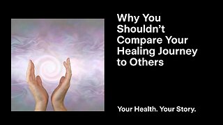 Why You Shouldn’t Compare Your Healing Journey to Others