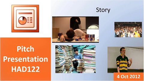 4 Oct 2012 - HAD122 - Pitch Presentation (PowerPoint)