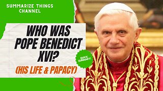 Who was Pope Benedict XVI? | Summarize Things