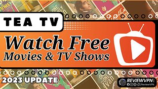 Tea TV - Watch Free Movies and TV Shows! (Install on Android) - 2023 Update