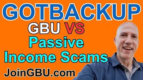 GOTBACKUP VS Passive Income Scams