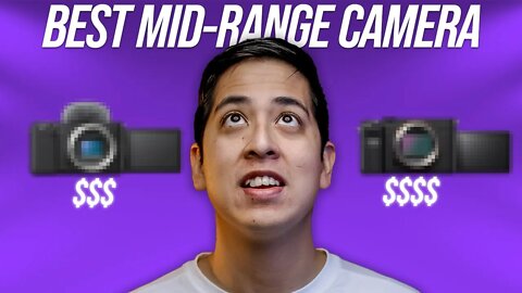 The Best Mid Range Cameras to Buy in 2023