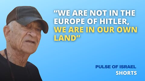 "We Are Not In The Europe Of Hitler, We Are In Our Own Land"