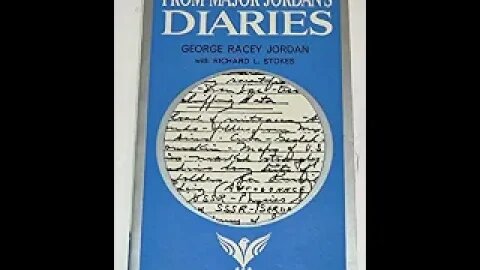 From Major Jordan's Diaries by George Racey Jordan