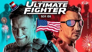 TUF 31 Episode 6: Team McGregor vs Team Chandler | Live Watch Along | Happy 4th Of July!