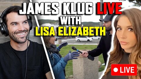 James Klug Live With Lisa Elizabeth - Reacting to GRADE Joe Biden Video, Trans Debate, and Q&A