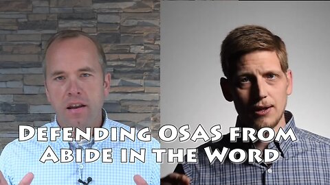 Defending OSAS From @abideintheWord