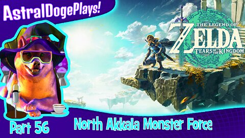 Zelda: Tears of the Kingdom ~ Part 56: North Akkala Monster Force