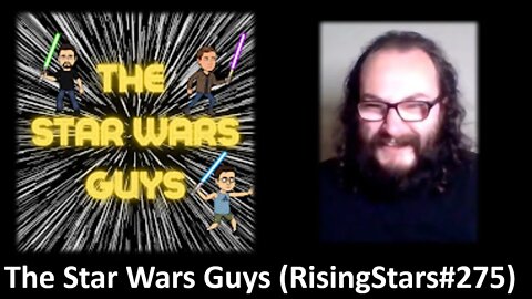 The Star Wars Guys (Rising Stars #275) [With Bloopers]