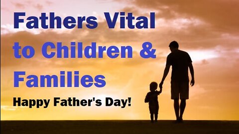 Why Fathers Matter - Happy Father's Day - You Matter! [mirrored]