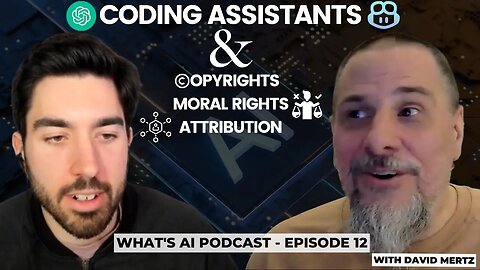 AI Coding Assistants: Attribution, Copyrights, Moral Rights and more... - What's AI episode 12