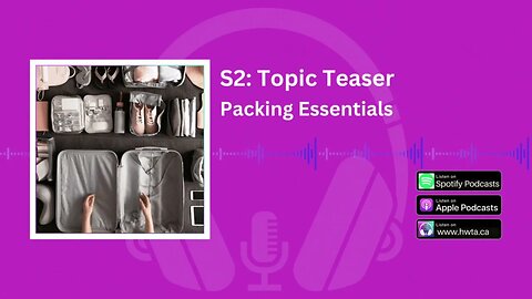 Topic Teaser: Packing Essentials