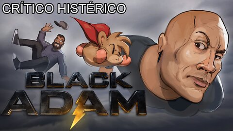 Black Adam - Crítico Histérico