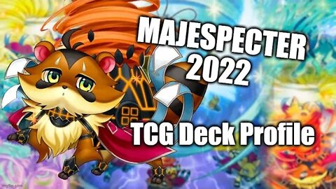 MAJESPECTERS / Yugioh TCG Deck Profile 2022