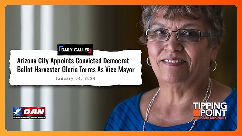 AZ Dems Appoint Convicted Ballot Harvester as Vice Mayor (Everything Is Stupid) | TIPPING POINT 🟧