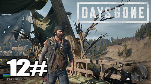 DAYS GONE Walkthrough Gameplay Part 12 - (PC)