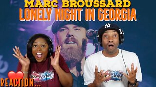 First Time Hearing Marc Broussard - “Lonely Night in Georgia” Reaction | Asia and BJ