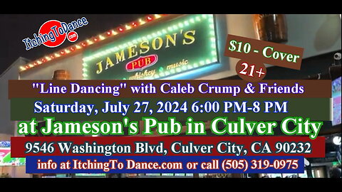 Itching To Dance® Line Dancing Jameson's Pub -Culver City, Sat, July 27, 2024, 6PM-8PM-Parking