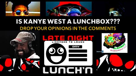 Watch Late Night Lunch'n Is Kanye West a Lunchbox? :Guerrilla Gremlins Live 001