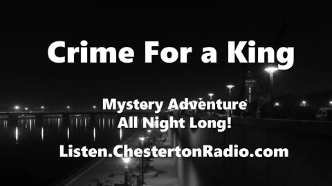 Crime for a King - Mysteries All Night Long!