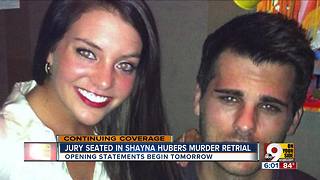 Shayna Hubers retrial jury selected; opening statements set for Tuesday
