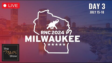 LIVE: Day Three: 2024 Republican National Convention in Milwaukee, Wisconsin