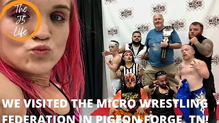 We Visited The Micro Wrestling Federation In Pigeon Forge, TN!
