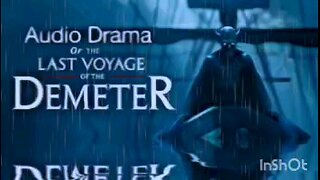 Audio Drama of the Last Voyage of the Demeter