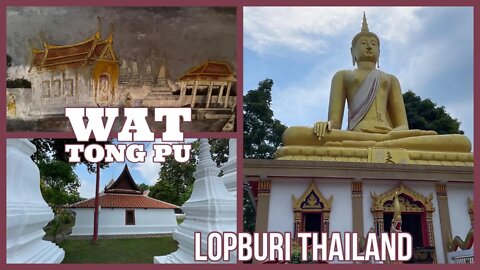 Wat Tong Pu - Restored Ancient Temple - Lopburi Thailand 2022