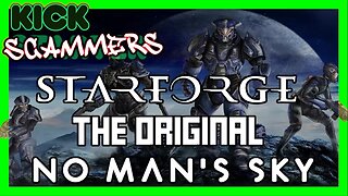 Starforge: The Failure & Scam of the Original No Man's Sky | KickScammers