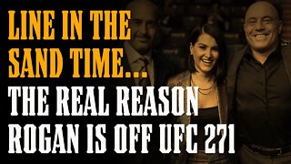 The REAL REASON Joe Rogan is Off UFC 271...This CANNOT STAND if it's Cancellation!!!