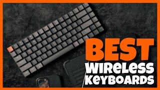 The Top 5 Wireless Keyboards in 2021 (TECH Spectrum)