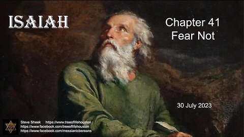 Isaiah Chapter 41 Fear Not