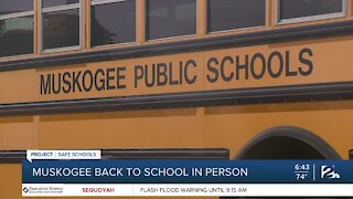 Project Safe Schools: Muskogee Public Schools Return to the Classroom