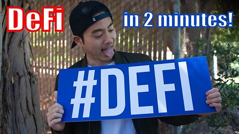 DeFi in 2 Minutes!