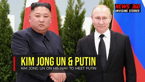North Korea's Kim Jong Un on his way to meet Russia's Putin || News 360 ||