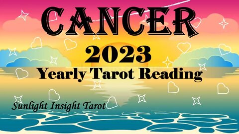 CANCER 2023 | 🔮A Time of Healing, Forgiveness, Release & Divine Alchemy!🔮 | Yearly Reading