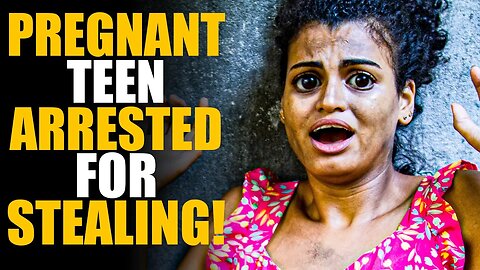 PREGNANT Teen ARRESTED For Stealing! | SAMEER BHAVNANI