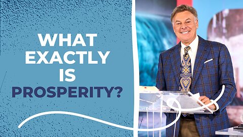 What exactly is prosperity?